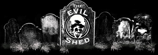 The Evil Shed